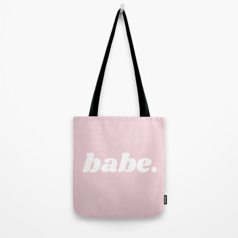 Babe Tote Bag